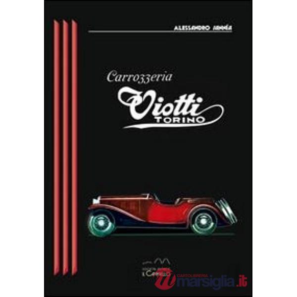 Carrozzeria Viotti. Ediz. multilingue