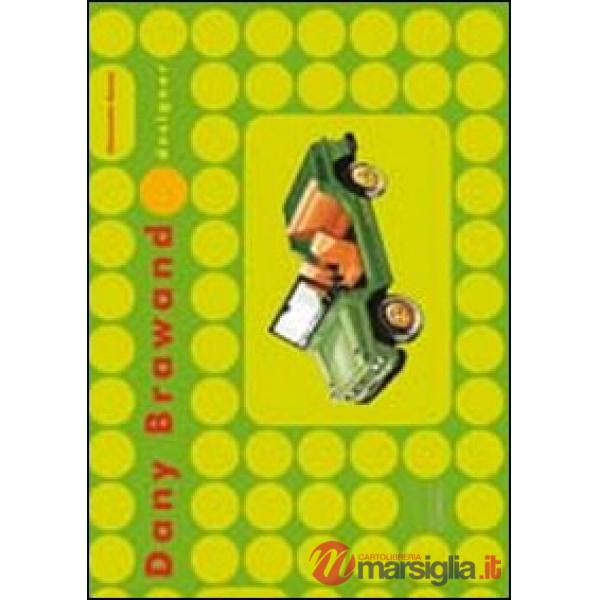 Dany Brawand designer. Ediz. illustrata