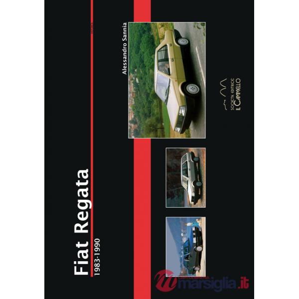 Fiat Regata 1983-1990. Ediz. illustrata