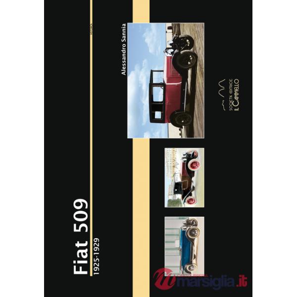 Fiat 509. 1925-1929. Ediz. illustrata