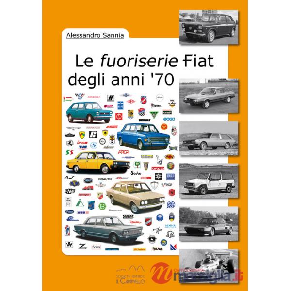 Fuoriserie Fiat degli anni '70 (Le)