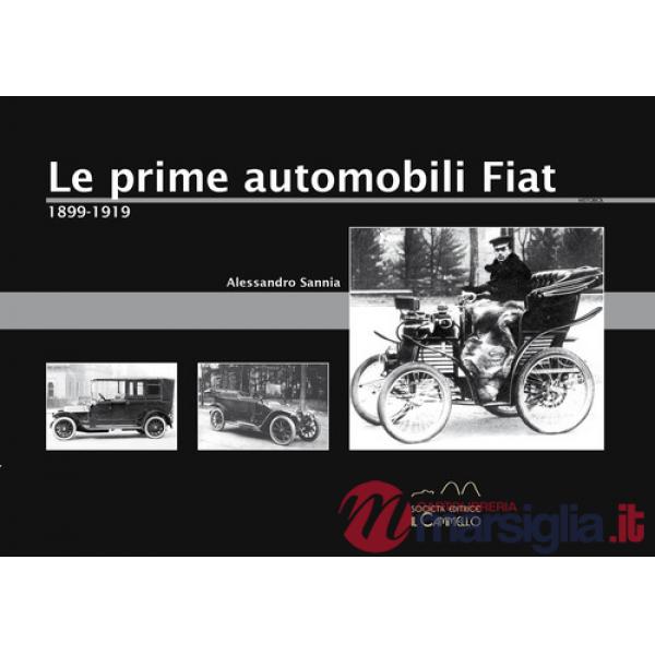 Prime automobili Fiat. 1899-1919 (Le)