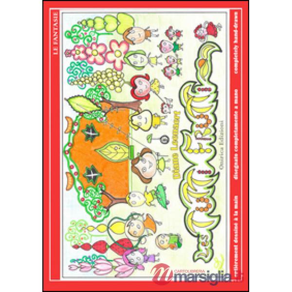 Tutti frutti. Ediz. italiana, inglese e francese (Les)