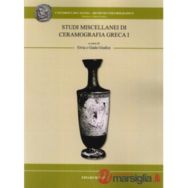 Studi miscellanei di ceramografia greca