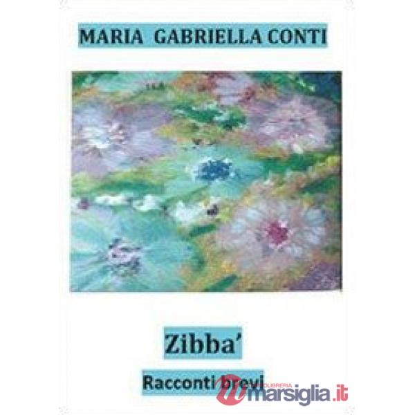 Zibbà. Racconti brevi