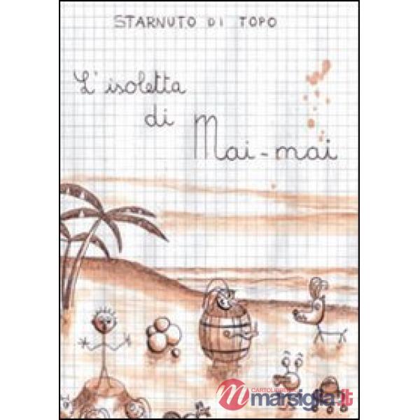 Isoletta di Mai-Mai (L')