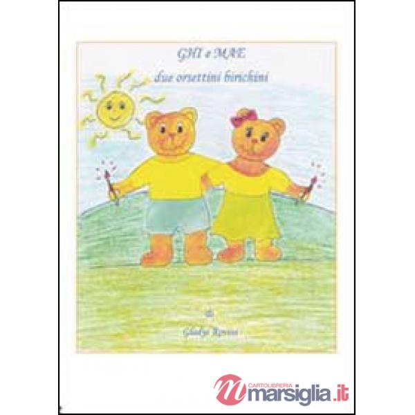 Ghi e Mae. Due orsetti biricchini