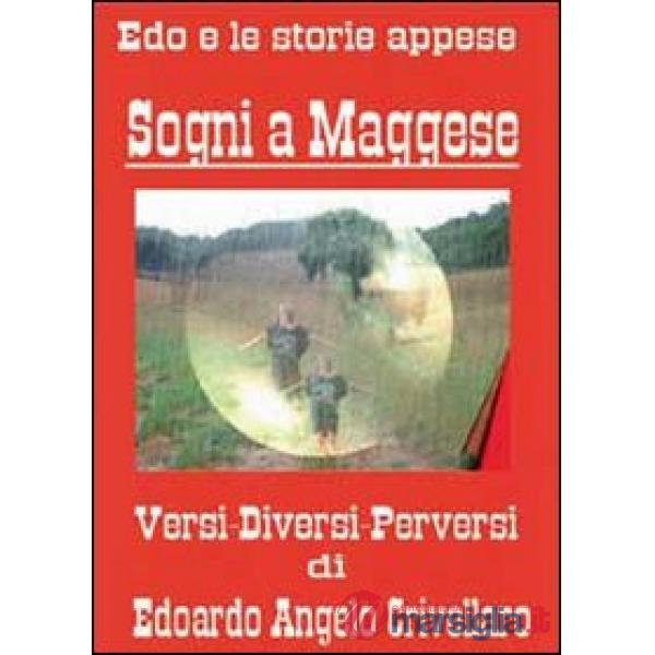 Sogni a maggese. Versi, diversi, perversi