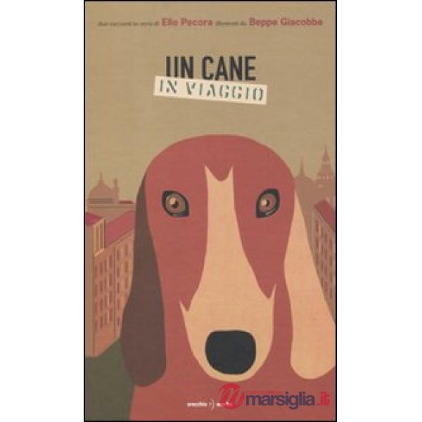 Cane in viaggio (Un)