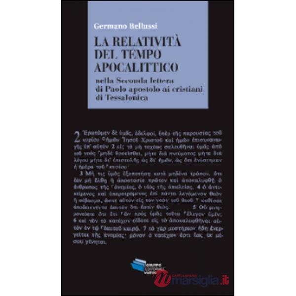 Relatività del tempo apocalittico nella seconda lettera di Paolo apostolo ai cri