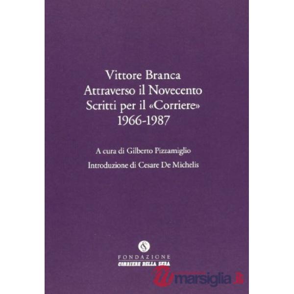 Vittore Branca e il Corriere della Sera