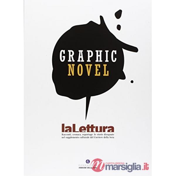 Lettura. Graphic novel (La)