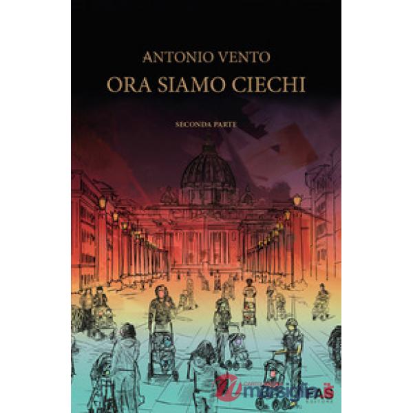 Ora siamo ciechi