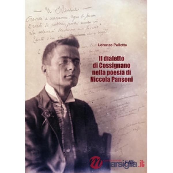 Dialetto di Cossignano nella poesia di Niccola Pansoni (Il)