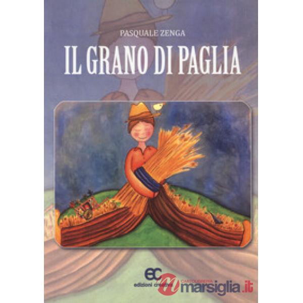 Grano di paglia (Il)
