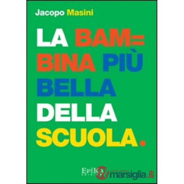La bambina più bella della scuola