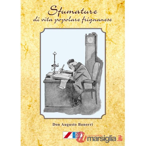 Sfumature di vita popolare frignanese