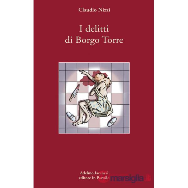 Delitti di Borgo Torre (I)