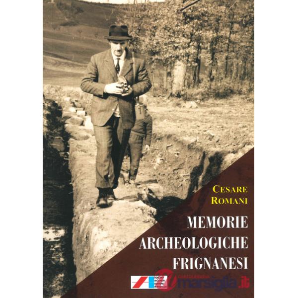 Memorie archeologiche frignanesi