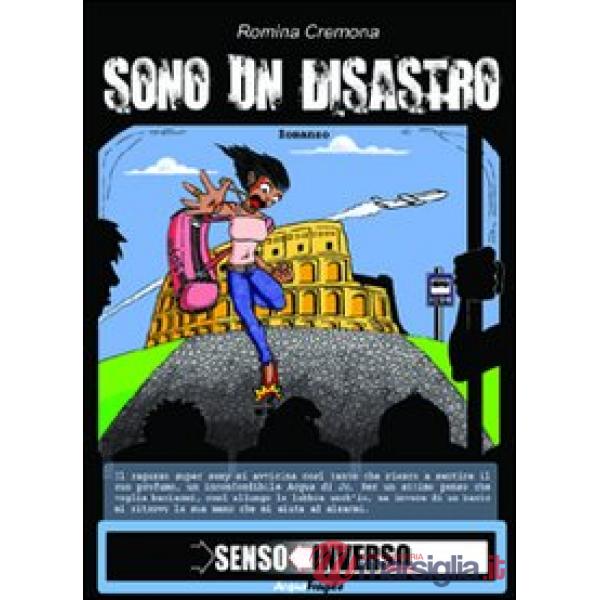 Sono un disastro
