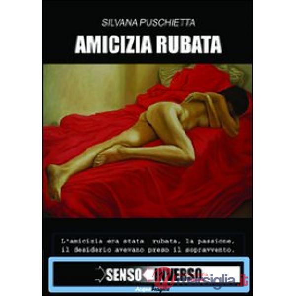 Amicizia rubata
