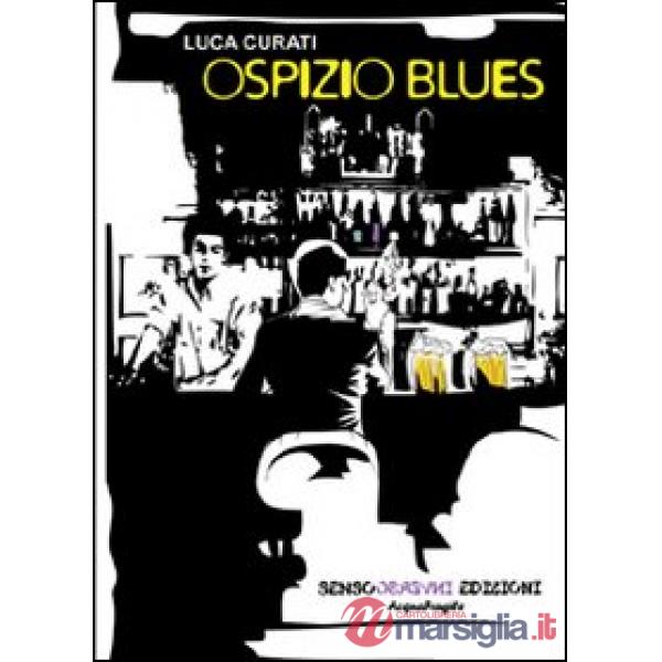 Ospizio blues