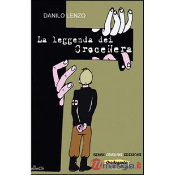 Leggenda dei Croce Nera (La)