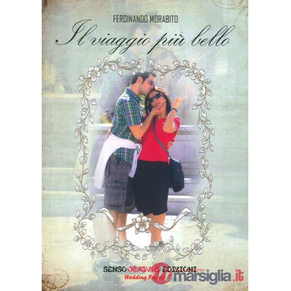 Viaggio più bello (Il)