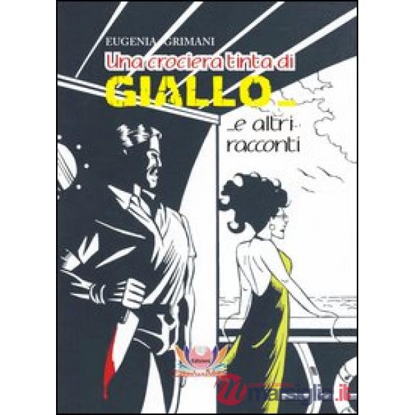 Crociera tinta di giallo (Una)