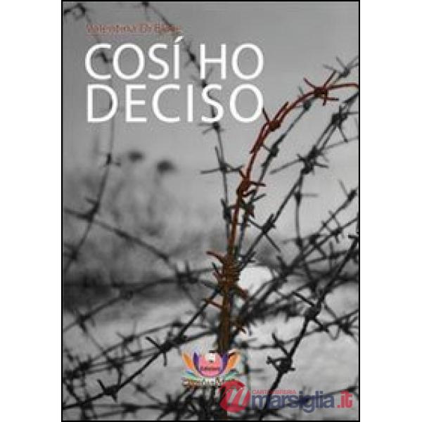 Così ho deciso