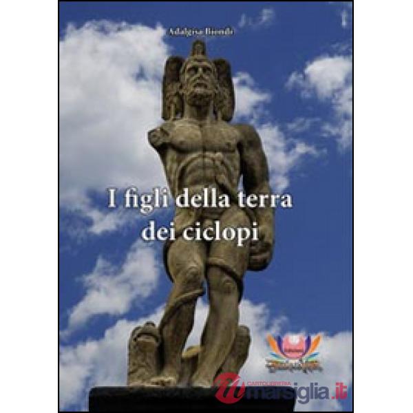Figli della terra dei ciclopi. Inchiesta atipica sulla mafia (I)