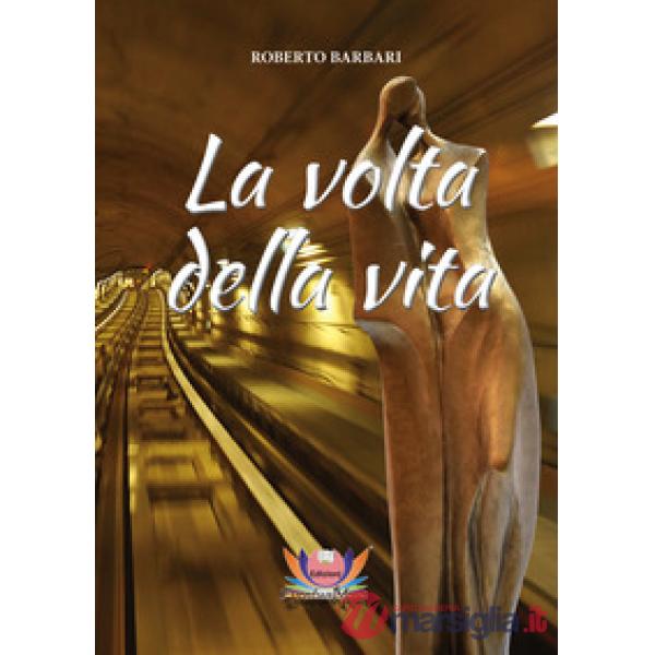 Volta della vita (La)