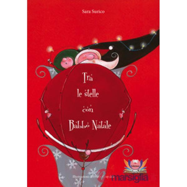 Tra le stelle con Babbo Natale