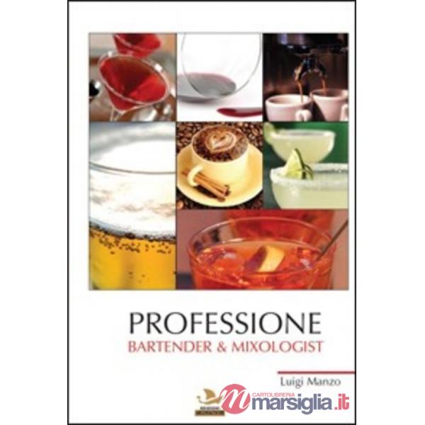 PROFESSIONE BARTENDER & MIXOLOGIST VOL.1