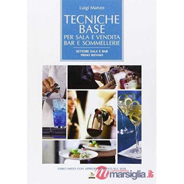 TECNICHE BASE PER SALA E VENDITA BAR E SOMMELLERIE
