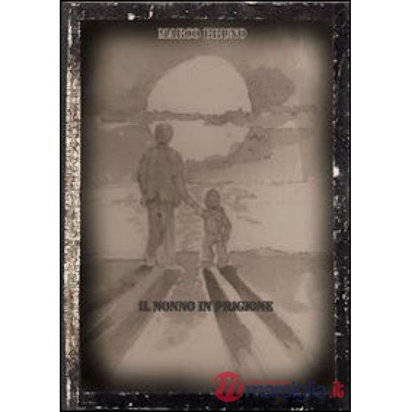 Nonno in prigione (Il)