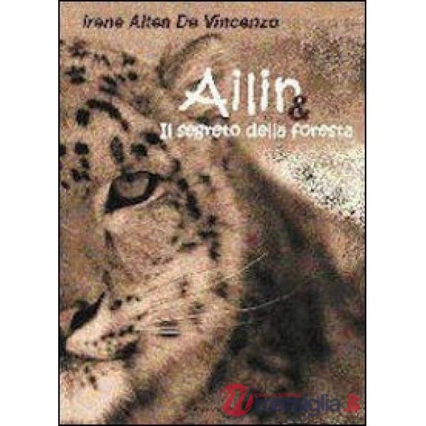 Ailin e il segreto della foresta