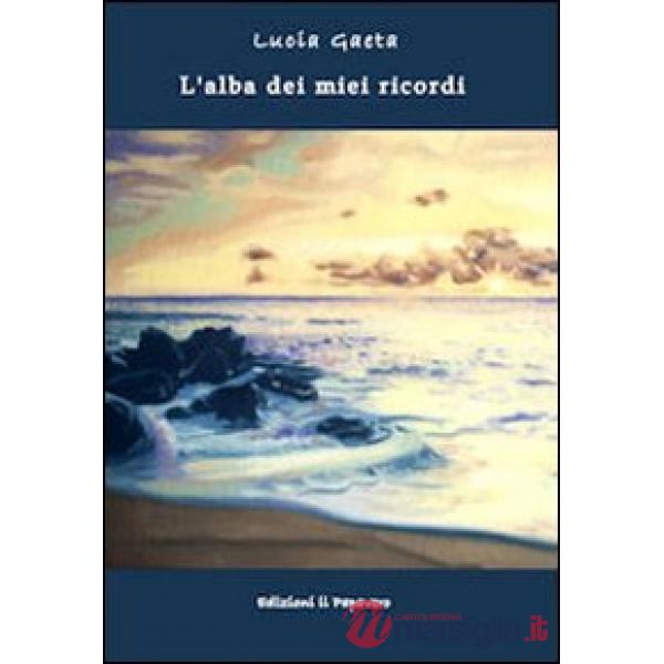 Alba dei miei ricordi (L')