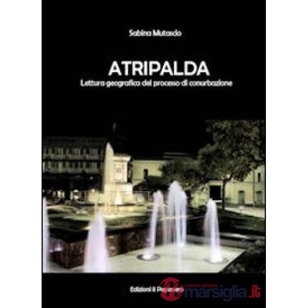 Atripalda. Lettura geografica del processo di conurbanizzazione