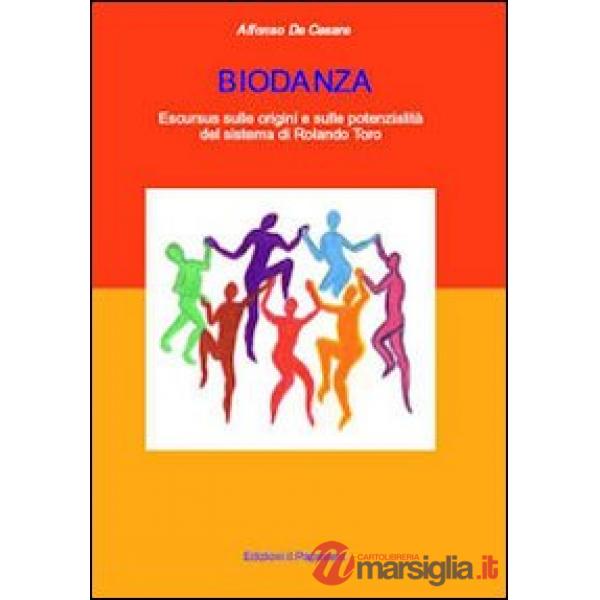 Biodanza. Escursus sulle origini e sulle potenzialità del sistema di Rolando Tor