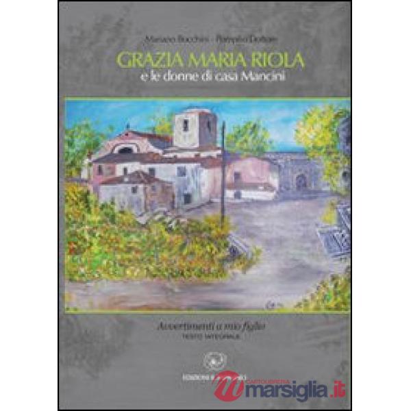 Grazia Maria Riola e le donne di casa Mancini