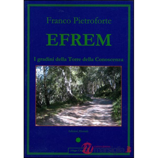 Efrem. I gradini della Torre della conoscenza