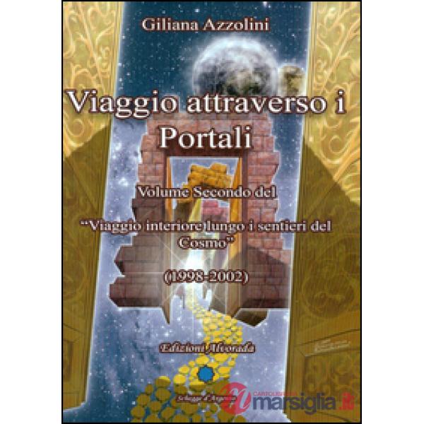 Viaggio attraverso i portali (1998-2002)