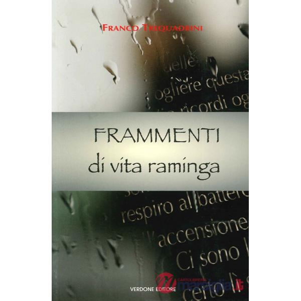 Frammenti di vita raminga