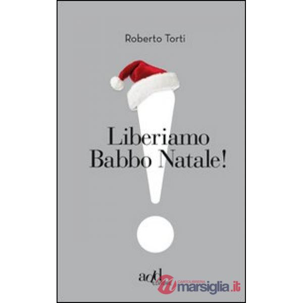 Liberiamo Babbo Natale!
