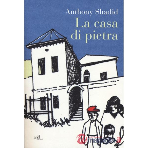 Casa di pietra (La)