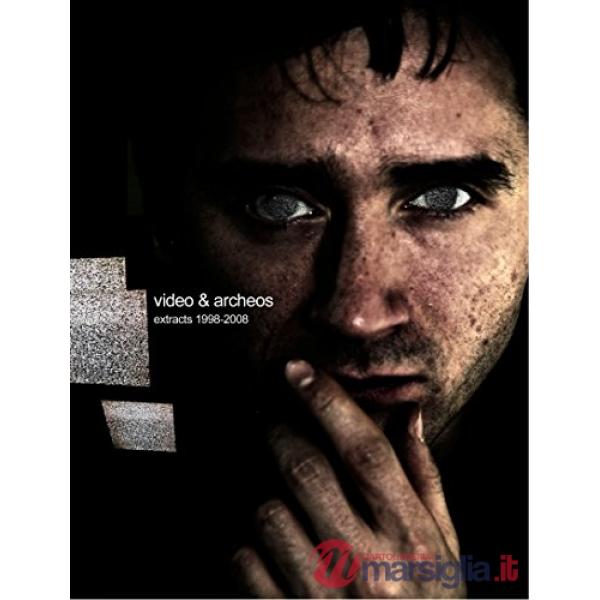 Video & archeos. Estratti 1998-2008. Con DVD