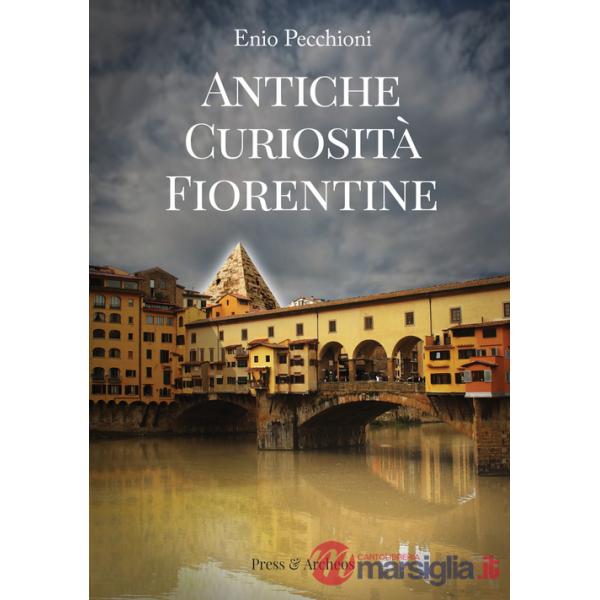 Antiche curiosità fiorentine