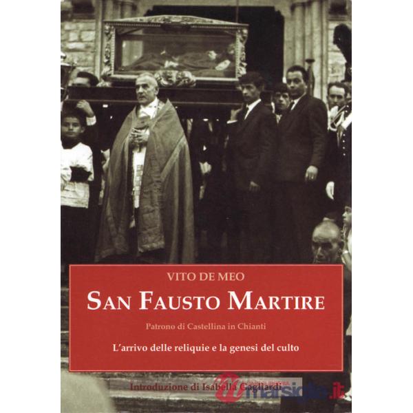 San Fausto martire. L'arrivo delle reliquie e la genesi del culto
