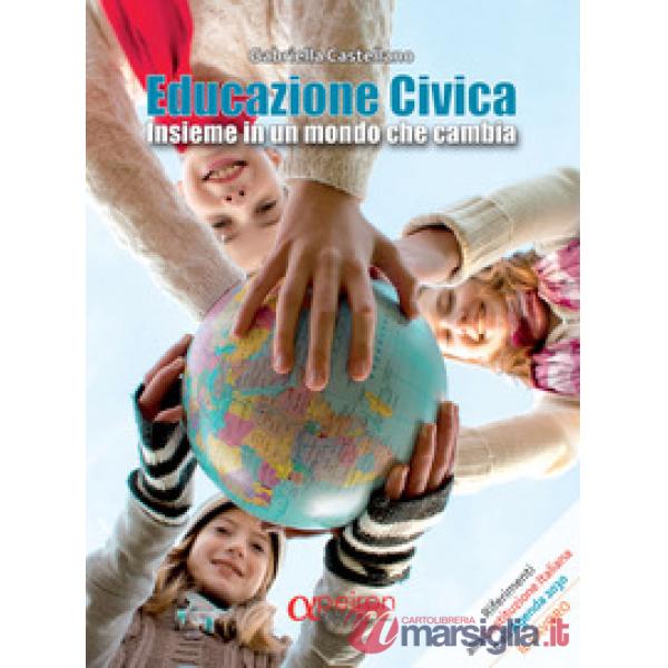 EDUCAZIONE CIVICA INSIEME UN MONDO CHE CAMBIA